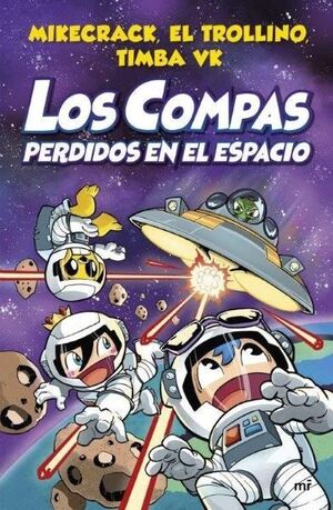 LOS COMPAS 5. PERDIDOS EN EL ESPACIO