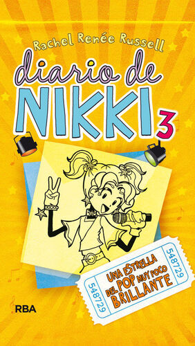 DIARIO DE NIKKI 3. UNA ESTRELLA DEL POP MUY POCO BRILLANTE