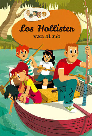 LOS HOLLISTER 2. LOS HOLLISTER VAN AL RÍO