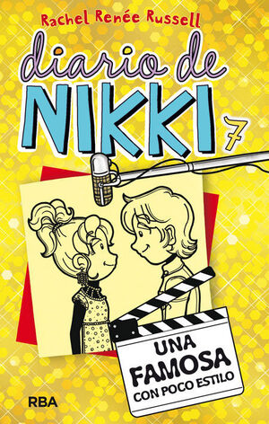 DIARIO DE NIKKI 7. UNA FAMOSA CON POCO ESTILO