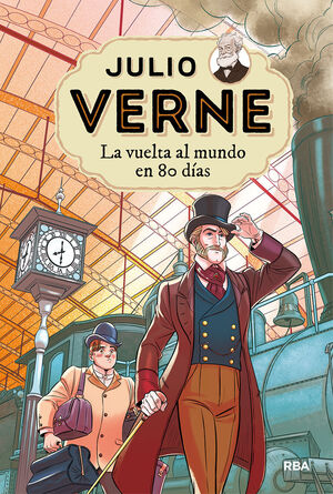 JULIO VERNE 2. LA VUELTA AL MUNDO EN 80 DÍAS.