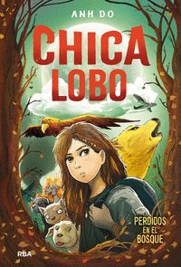 CHICA LOBO 1. PERDIDOS EN EL BOSQUE