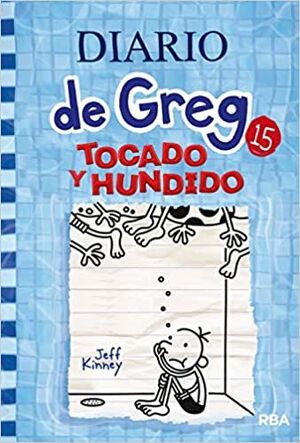 DIARIO DE GREG 15. TOCADO Y HUNDIDO