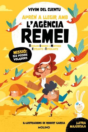 L'AGÈNCIA REMEI 3. MISSIÓ ELS PEIXOS VOLADORS