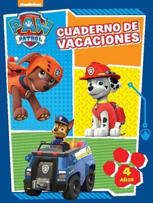 PATRULLA CANINA. CUADERNO DE VACACIONES - 4 AÑOS