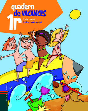 QUADERN DE VACANCES 1R PRIMÀRIA