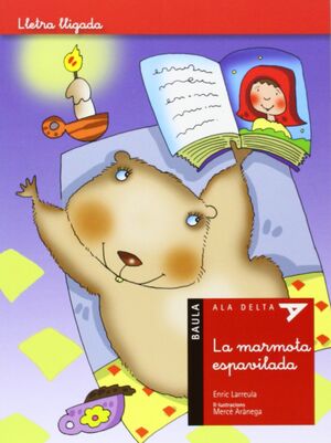 LA MARMOTA ESPAVILADA - LLETRA LLIGADA