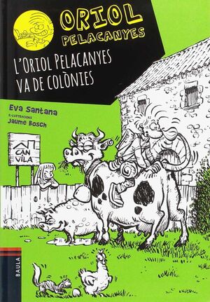 L'ORIOL PELACANYES 8. VA DE COLÒNIES