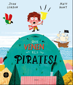 ¡QUE VENEN ELS PIRATES!