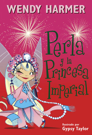 PERLA 17. Y LA PRINCESA IMPERIAL