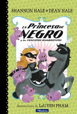 LA PRINCESA DE NEGRO 3. Y LOS CONEJITOS HAMBRIENTOS