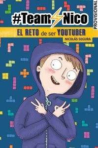 TEAM NICO 1. EL RETO DE SER YOUTUBER