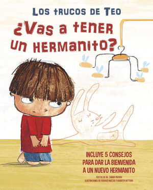 LOS TRUCOS DE TEO. ¿VAS A TENER UN HERMANITO?
