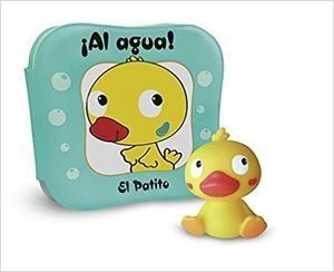 LIBRO BAÑO. ¡AL AGUA! - EL PATITO