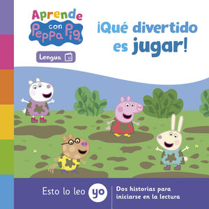 PEPPA PIG. LECTOESCRITURA - APRENDE LENGUA CON PEPPA PIG. ¡QUÉ DIVERTIDO ES JUGA