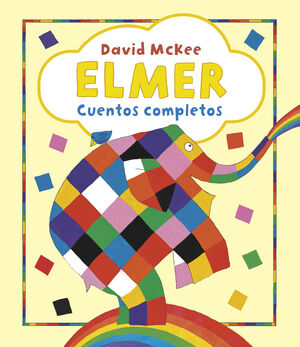 ELMER. RECOPILATORIO DE CUENTOS