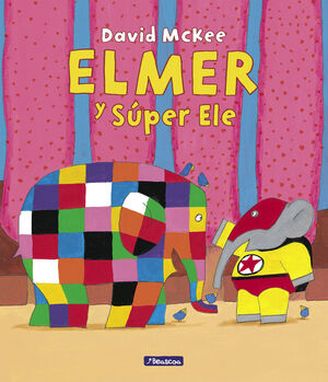 ELMER Y SÚPER ELE