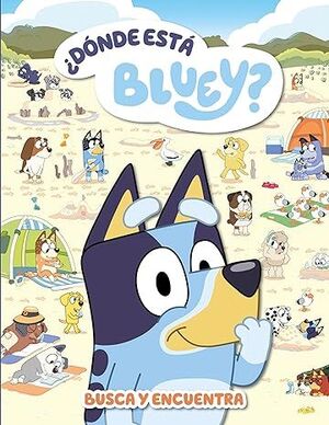 ¿DÓNDE ESTÁ BLUEY?