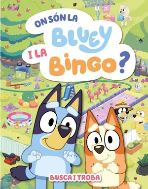 ON SÓN LA BLUEY I LA BINGO?