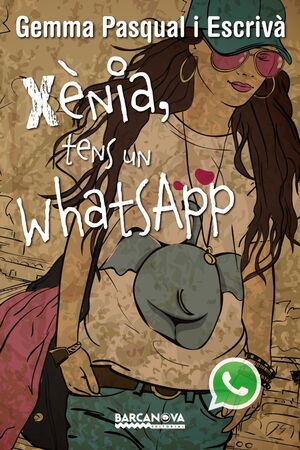 XÈNIA 1. XÈNIA, TENS UN WHATSAPP