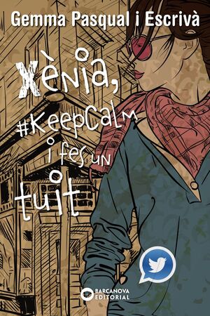 XÈNIA 2. XÈNIA, #KEEPCALM I FES UN TUIT