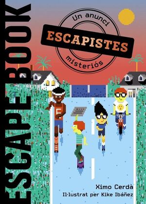 ESCAPISTES. UN ANUNCI MISTERIÓS