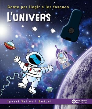 CONTES PER LLEGIR A LES FOSQUES. L'UNIVERS