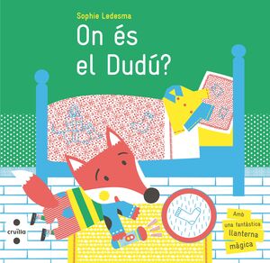 ON ÉS EL DUDÚ?