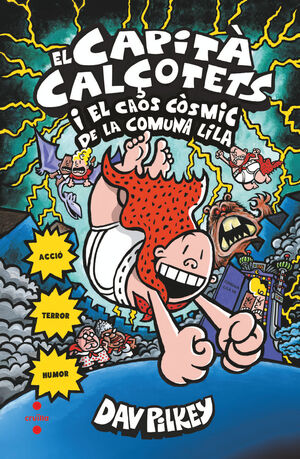 EL CAPITÀ CALÇOTETS 8. I EL CAOS CÒSMIC DE LA COMUNA LILA. CARTONÉ