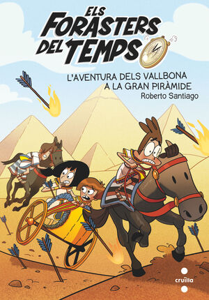 ELS FORASTERS DEL TEMPS 7. L'AVENTURA DELS VALLBONA A LA GRAN PIRÀMIDE
