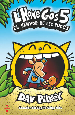 L´HOME GOS 5. EL SEÑOR DE LES PUCESS