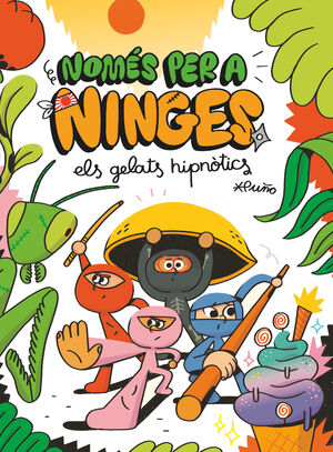 NOMÉS PER A NINGES 2. ELS GELATS HIPNÒTICS