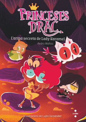 PRINCESES DRAC. 13. L'ARMA SECRETA DE LADY KARAMEL