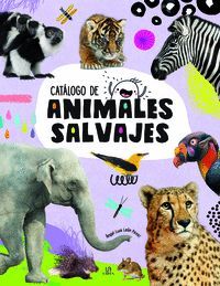 CATÁLOGO DE... ANIMALES SALVAJES