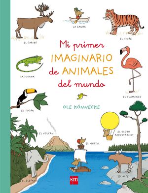 MI PRIMER IMAGINARIO DE ANIMALES DEL MUNDO