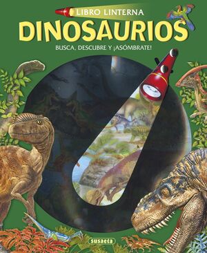 DINOSAURIOS.LIBRO LINTERNA