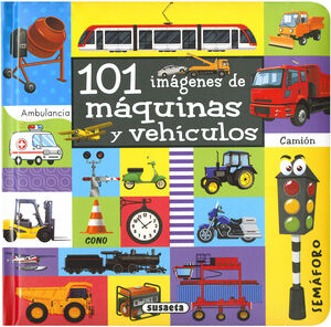 101 IMÁGENES DE MÁQUINAS Y VEHÍCULOS