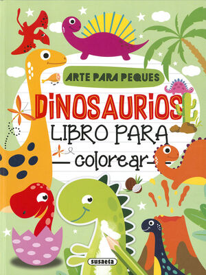 DINOSAURIOS. LIBRO PARA COLOREAR