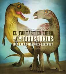 EL FANTÁSTICO LIBRO DE LOS DINOSAURIOS