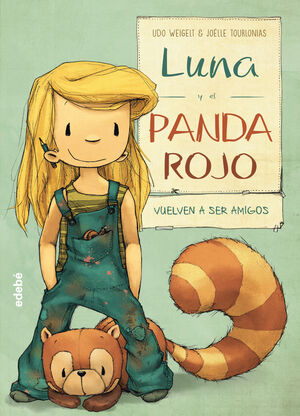 LUNA Y EL PANDA ROJO 2. VUELVEN A SER AMIGOS
