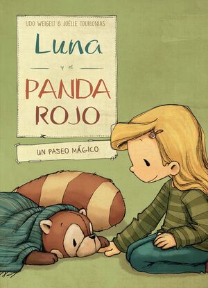 LUNA Y EL PANDA ROJO 3. EN UN PASEO MÁGICO