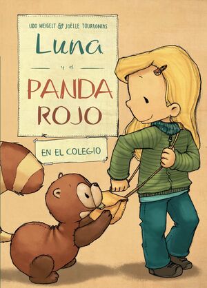 LUNA Y EL PANDA ROJO 4.  EN EL COLEGIO