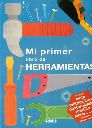 MI PRIMER LIBRO DE HERRAMIENTAS