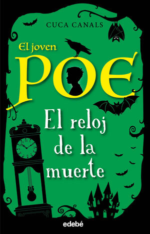 EL JOVEN POE 7. EL RELOJ DE LA MUERTE