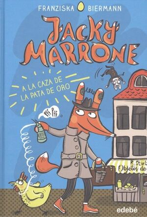 JACKY MARRONE 1. A LA CAZA DE LA PATA DE ORO