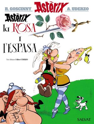 ASTÈRIX. LA ROSA I L'ESPASA