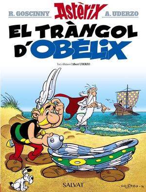 ASTÈRIX. EL TRÀNGOL D'OBÈLIX