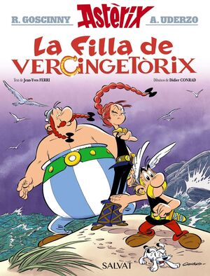 ASTÈRIX. LA FILLA DE VERCINGETÒRIX
