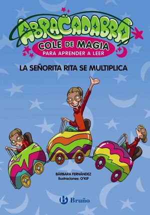 ABRACADABRA, COLE DE MAGIA 5. LA SEÑORITA RITA SE MULTIPLI