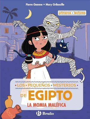 LOS PEQUEÑOS MISTERIOS DE EGIPTO 2. LA MOMIA MALÉFICA